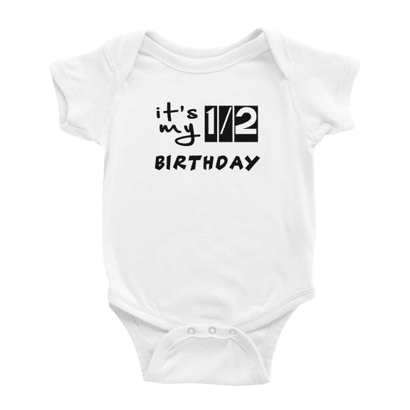 It's My 1/2 Half Birthday Cute Baby Bodysuit Boy Girl Unisex