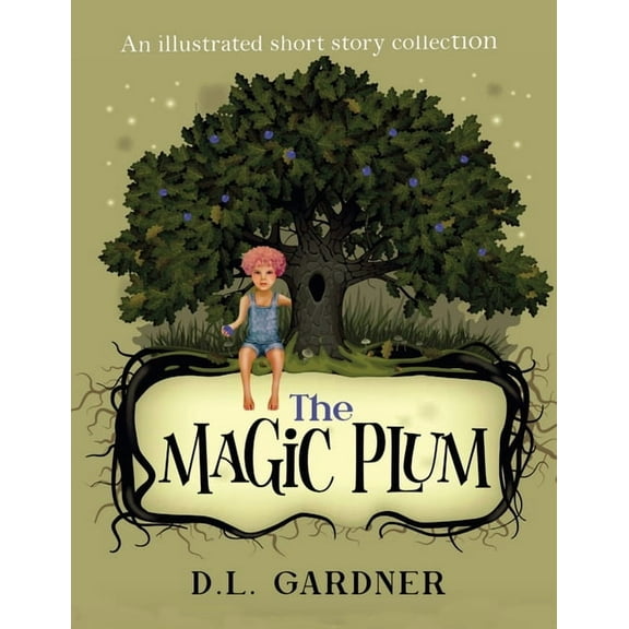 The Magic Plum, (Paperback)