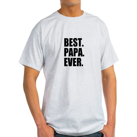 CafePress - Best Papa Ever T-Shirt - Light T-Shirt - (Best Natural Bodybuilder Ever)