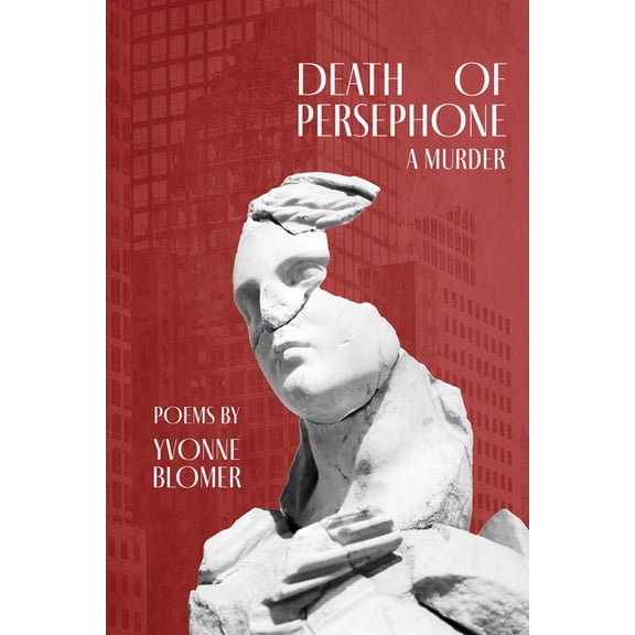 Death of Persephone: A Murder, (Paperback)