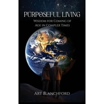 Purposeful Living, (Paperback)