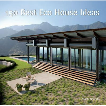 150 Best Eco House Ideas (The Best Of Ecw)