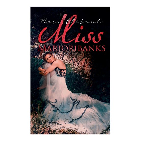 Miss Marjoribanks, (Paperback)