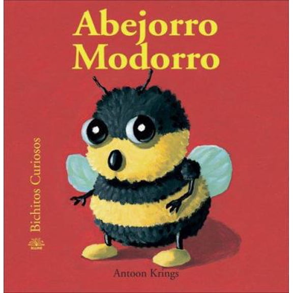Pre-Owned Abejorro Modorro (Bichitos curiosos series) (Spanish Edition) (Hardcover) 8498011698 9788498011692