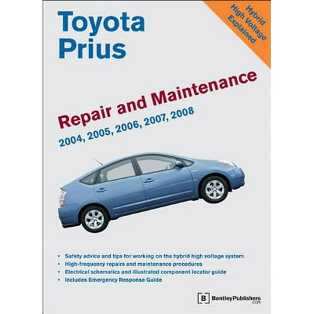- Toyota Prius Repair and Maintenance Manual : 2004-2008