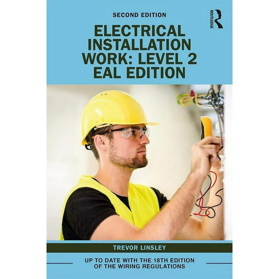 Electrical Installation Work: Level 2: Eal Edition, (Paperback)