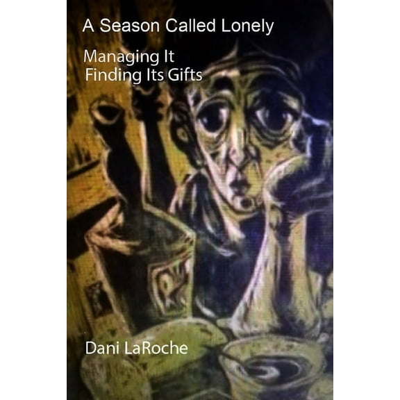 A Season Called Lonely (Paperback)