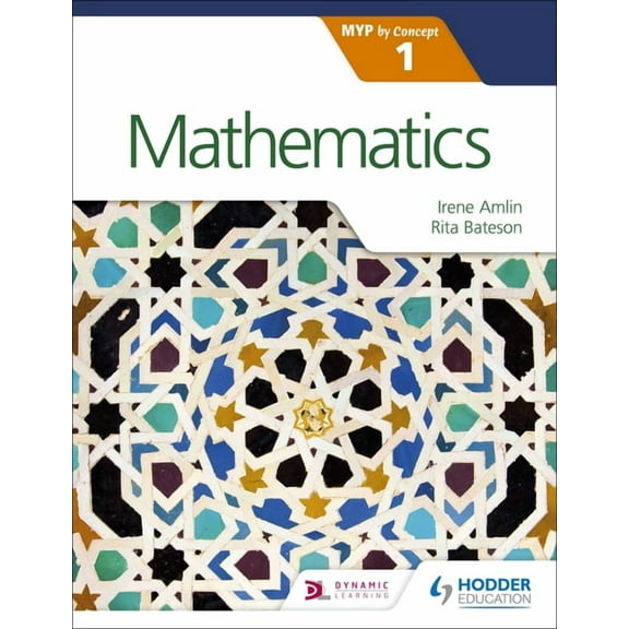 Mathematics for the IB MYP 1: Hodder Education Group, (Paperback)