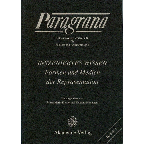 Paragrana / Beiheft Inszeniertes Wissen, Book 3, (Hardcover)