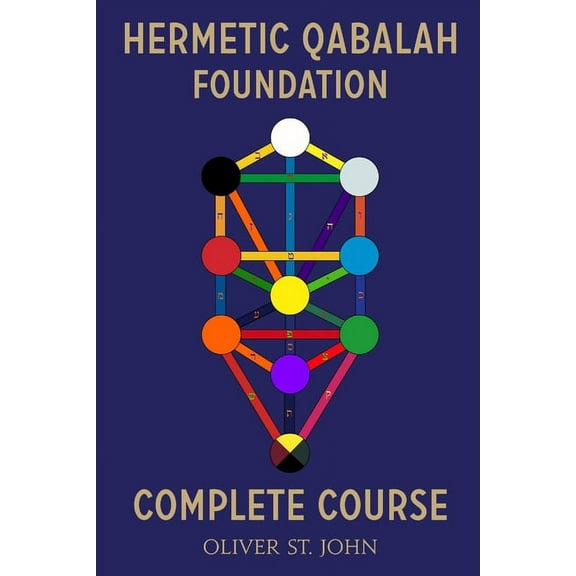 Hermetic Qabalah Foundation-Complete Course, (Paperback)