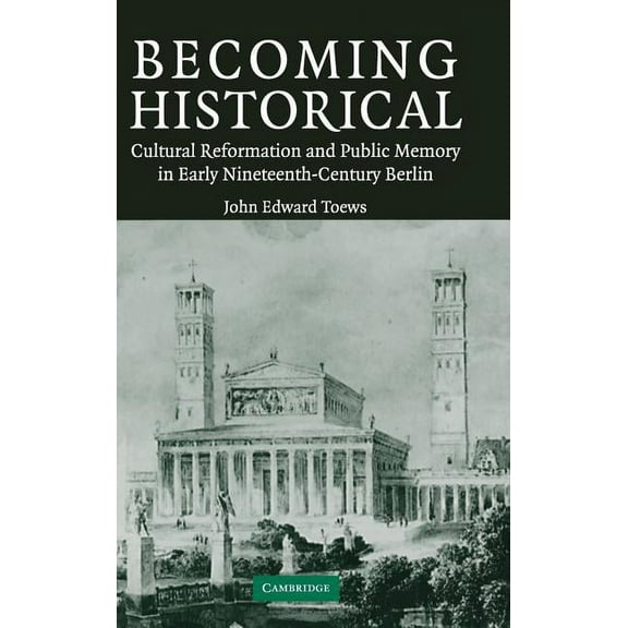 Becoming Historical, (Hardcover)