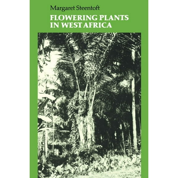 Flowering Plants in West Africa, (Hardcover)