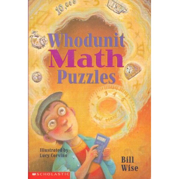 Pre-Owned Whodunit Math Puzzles (Paperback) 0439332117 9780439332118