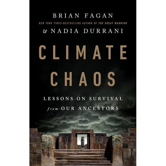 Climate Chaos: Lessons on Survival from Our Ancestors, (Hardcover)