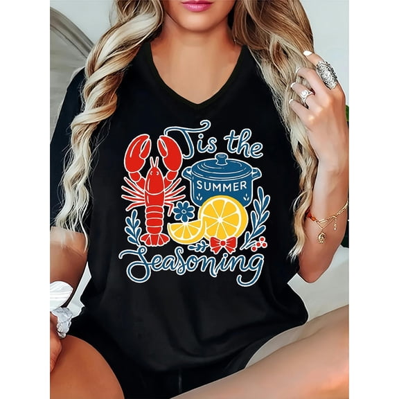Funny Lobster "Tis the Summer Seasoning" Graphic T-Shirt, Women's V-Neck Casual Tee for Coastal Cookouts, Delicious Seafood Lover's Foodie Apparel, Festive Vacation Party Top