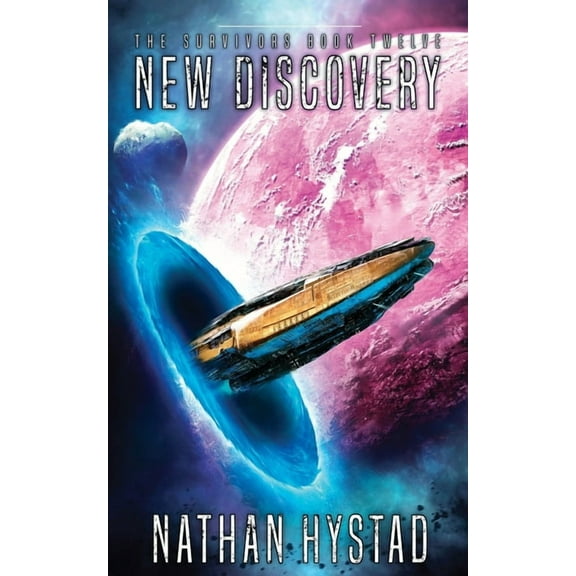 New Discovery (The Survivors Book Twelve) (Paperback) by Nathan Hystad