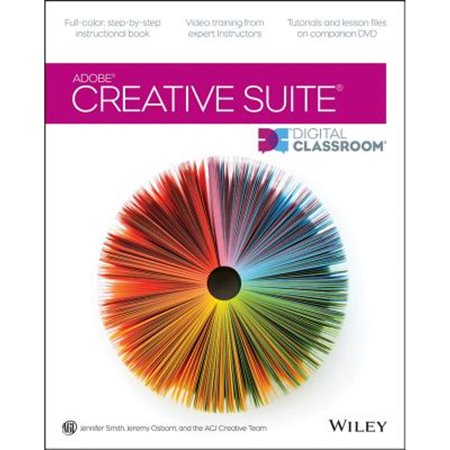 Pre-Owned Adobe Creative Cloud Design Tools Digital Classroom (Paperback 9781118639993) by Jennifer Smith, Jeremy Osborn, AGI Creative Team