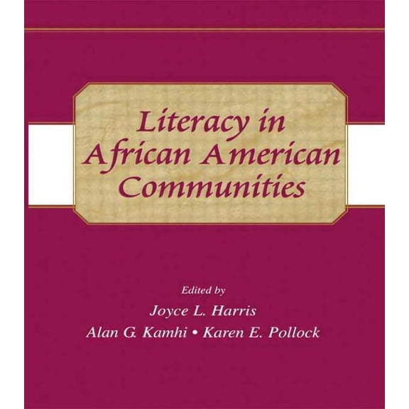 Literacy in African American Communities, (Paperback)