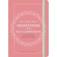 thumbnail image 1 of Pre-Owned My Pocket Meditations for Self-Compassion: Anytime Exercises for Self-Acceptance, Kindness, and Peace (Paperback) 1507213492 9781507213490, 1 of 1
