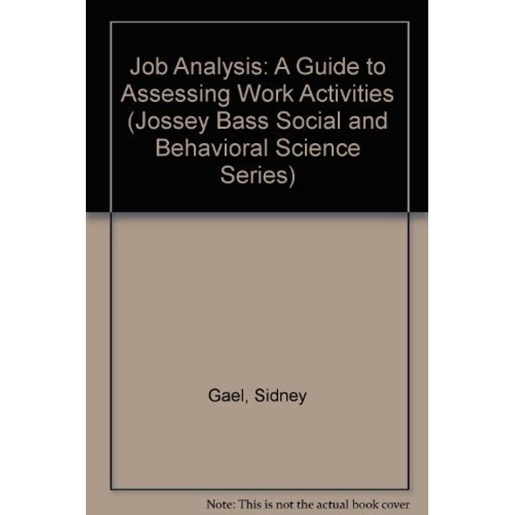 Pre-Owned Job Analysis: A Guide to Assessing Work Activities (JOSSEY BASS SOCIAL AND BEHAVIORAL SCIENCE SERIES), 9780875895642, 0875895646, Hardcover, 1 edition