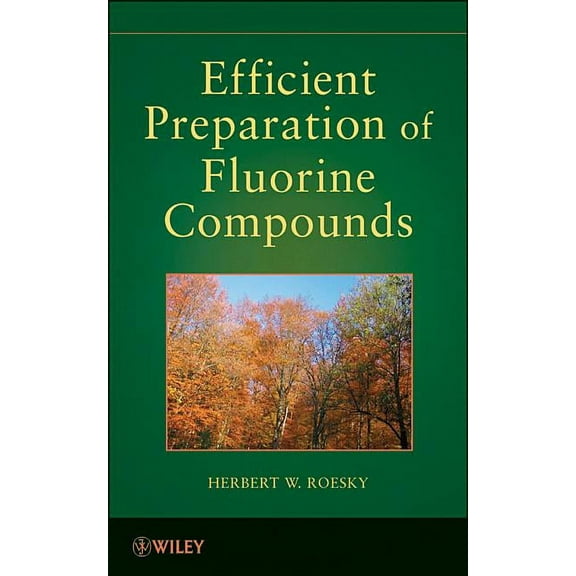 Efficient Preparations of Fluorine Compounds, (Hardcover)