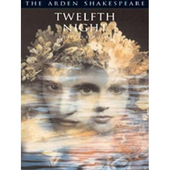 Arden Shakespeare Third Twelfth Night: Third Series, Book 20, (Paperback)