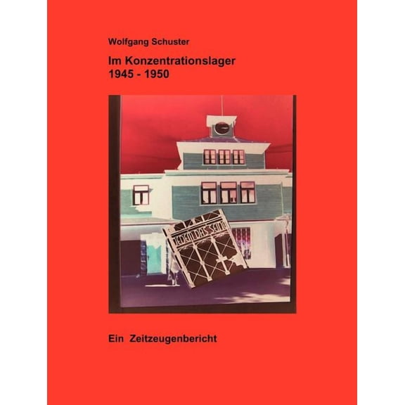 Im Konzentrationslager 1945 - 1950