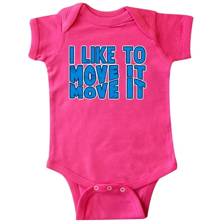 

Inktastic I like to move it move it Gift Baby Boy or Baby Girl Bodysuit