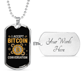 thumbnail image 4 of I Accept Bitcoin Conversation Crypto Necklace Stainless Steel or 18k Gold Dog Tag 24" Chain, 4 of 8