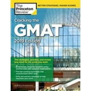 Cracking the GMAT with 2 Computer-Adaptive Practice Tests, 2019 Edition : The Strategies, Practice, and Review You Need for the Score You Want, Used [Paperback]