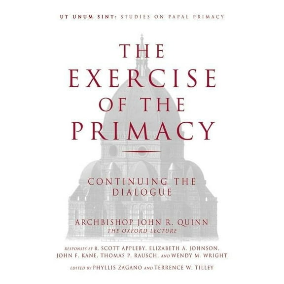 UT Unim Sint The Exercise of the Primacy Continuing the Dialogue, (Paperback)