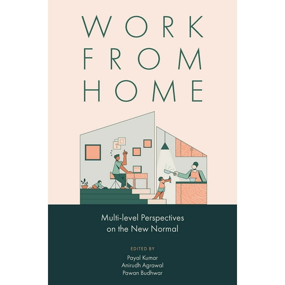 Work from Home: Multi-Level Perspectives on the New Normal, (Hardcover)