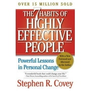 The 7 Habits of Highly Effective People: Powerful Lessons in Personal Change (Paperback) by Dr. Stephen R Covey