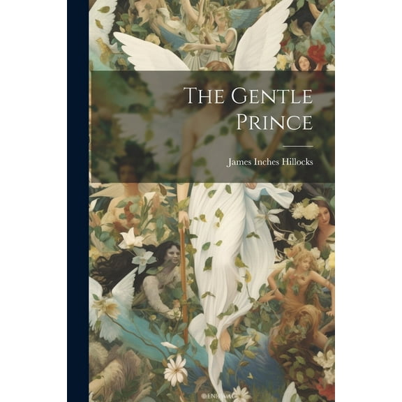 The Gentle Prince (Paperback)