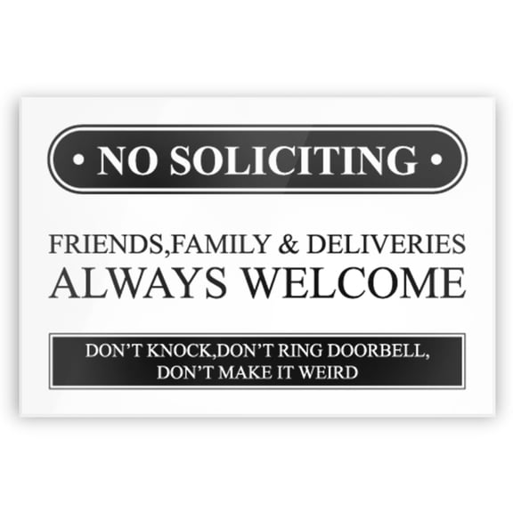Acrylic No solicitng sign for front door