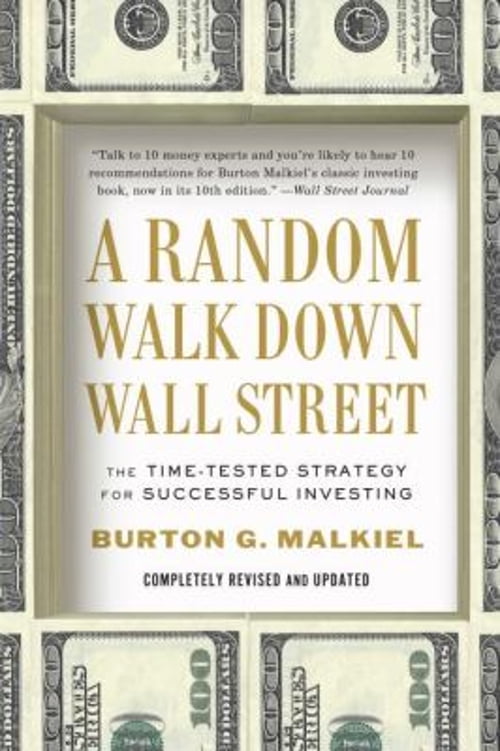 Pre-Owned A Random Walk Down Wall Street: The Time-Tested Strategy for Successful Investing (Paperback) 0393340740 9780393340747