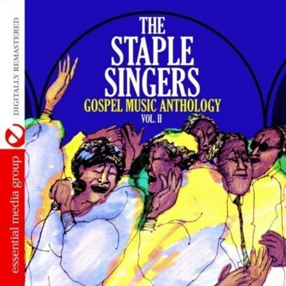Gospel Music Anthology: The Staple Singers Vol. II (CD) (Remaster)