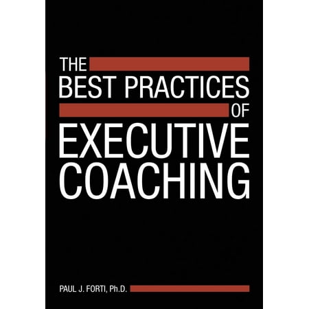 The Best Practices of Executive Coaching
