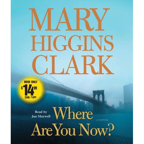 Where Are You Now? : A Novel (CD-Audio)
