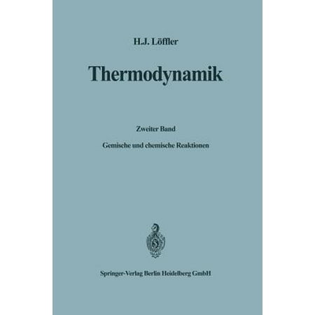 Thermodynamik Zweiter Band Gemische Und Chemische Reaktionen - 