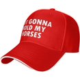 thumbnail image 1 of Not Gonna Hold My Horses Hat Classic Low Profile Baseball Cap Adjustable Golf Dad Hats, 1 of 8
