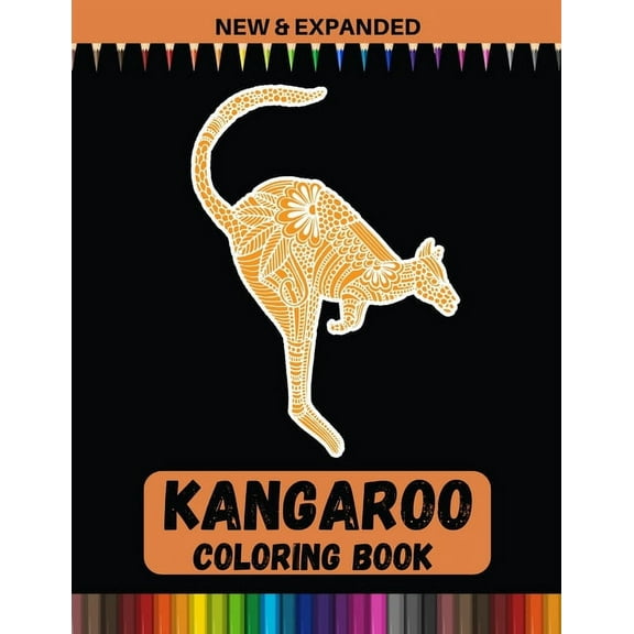 Kangaroo Coloring Book (New & Expanded): Relaxing Coloring Pages, Stress Relieving. (Paperback)