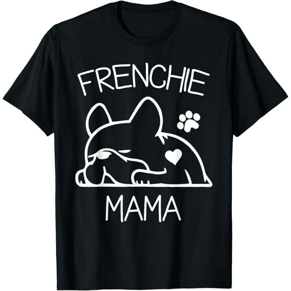 Frenchie Mama Tshirt French Bulldog Shirt for women wife