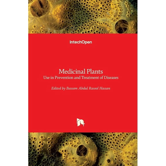 Medicinal Plants: Use in Prevention and Treatment of Diseases (Hardcover)