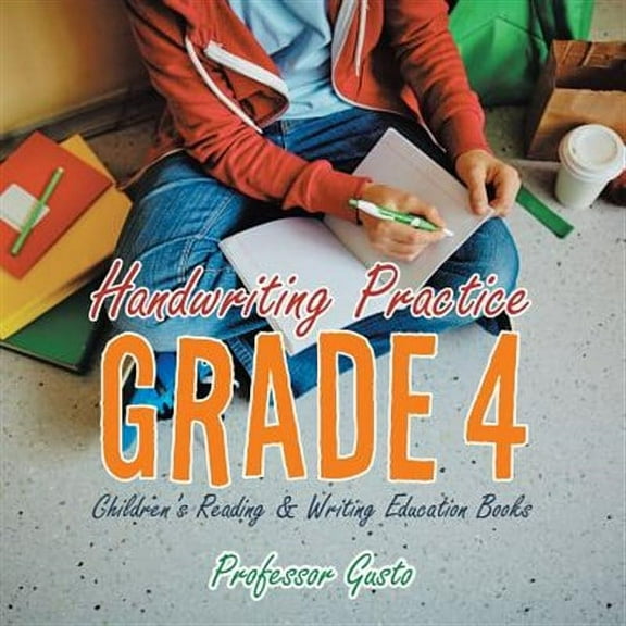 Handwriting Practice Grade 4: Children's Reading & Writing Education Books (Paperback)