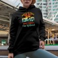 thumbnail image 2 of What Day Is It Today, Who Cares, I'm Retired - Funny Retirement Quote, Black Hooded Sweatshirt or Hoodie, Small, 2 of 5