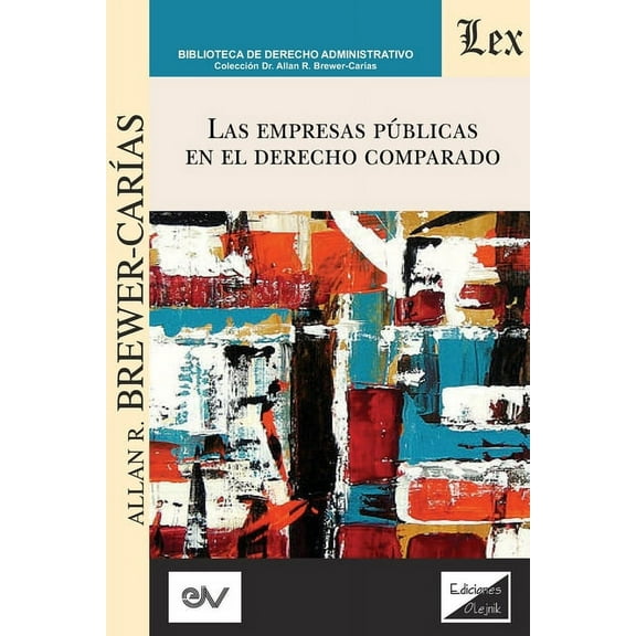 Las Empresas Públicas En El Derecho Comparado (Paperback)