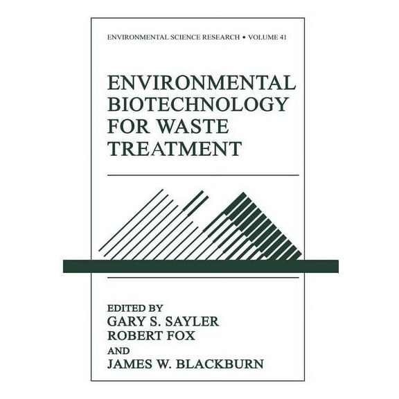Environmental Science Research Environmental Biotechnology for Waste Treatment, Book 41, (Paperback)
