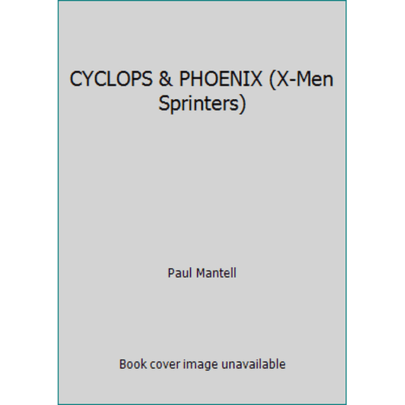 Pre-Owned CYCLOPS & PHOENIX (X-Men Sprinters) (Paperback) 0679876596 9780679876595
