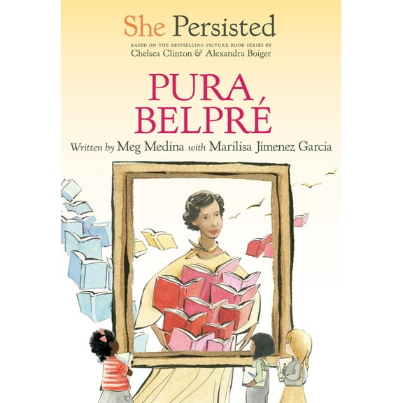 She Persisted She Persisted: Pura Belpr, (Paperback)